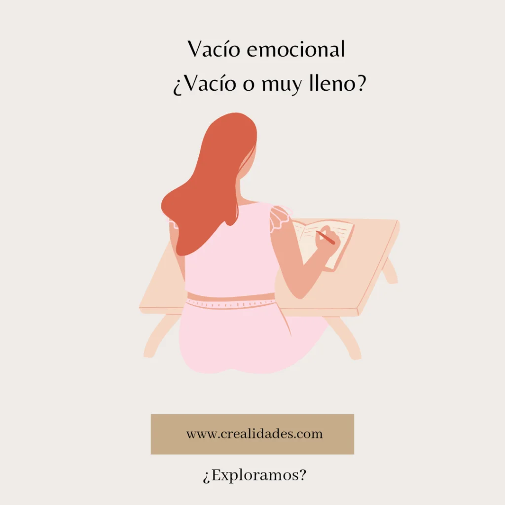 el vacío emocional te llama la atención, no es un vacío es un rebosar de emocione negadas